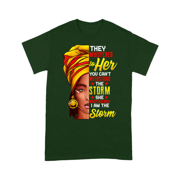 Black History Month African Afro I Am The Storm Shirt - Standard T-shirt