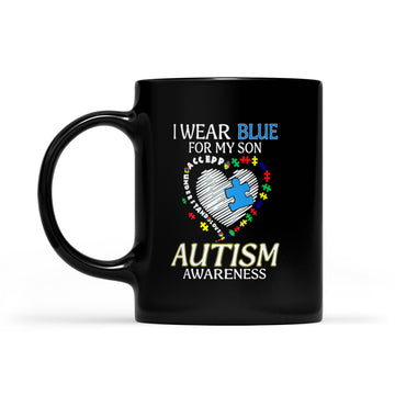 I Wear Blue For My Son Autism Awareness Accept Understand Love Mug - Black Mug