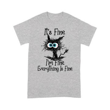 Black Cat It's Fine I'm Fine Everything Is Fine Shirt - Funny Cat Lovers T-Shirt - Standard T-Shirt