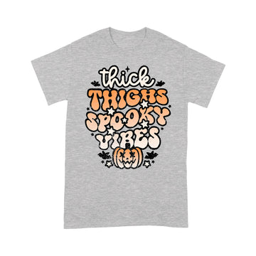 Funny Thick Thighs And Spooky Vibes Halloween Shirt For Women T-Shirt - Standard T-Shirt