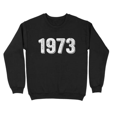 1973 Pro Roe T-Shirt - Standard Crew Neck Sweatshirt
