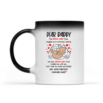 Dear Daddy This Father’s Day I'll Be Snuggled Up in Mommys Tummy Coffee Mug, First Fathers Day, Pregnancy Announcement Mug Gift For Dad - Color Changing Mug