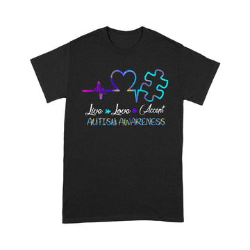 Live Love Accept Autism Awareness Shirt - Standard T-Shirt