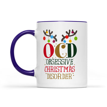 I Have OCD Mug, Obsessive Christmas Disorder Mug, Funny Christmas Mug, Christmas Gift, Obsessive Christmas Disorder Mug