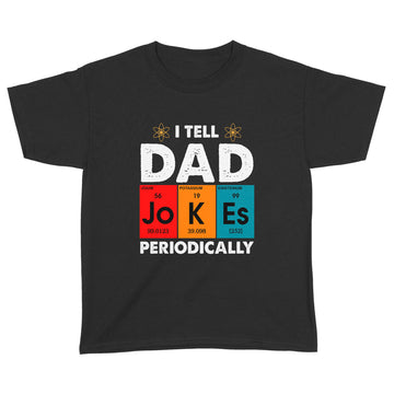 Vintage I Tell Dad Jokes Periodically Funny Father's Day Shirt - Standard Youth T-shirt