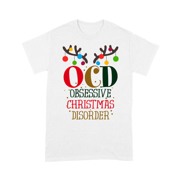 I Have OCD Shirt, Obsessive Christmas Disorder Shirt, Funny Christmas Shirt, Christmas Gift, Obsessive Christmas Disorder Tshirt