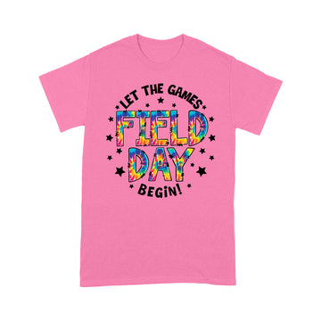 Tie Dye Field Day Let The Games Begin Boys Girls Teachers Shirt - Standard T-Shirt