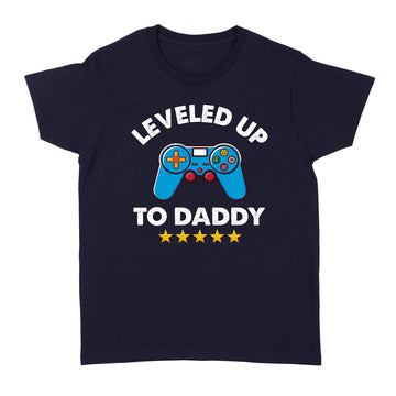 Leveled Up To Daddy 2023 Funny Soon To Be Dad 2023 T-Shirt - Standard Women's T-shirt