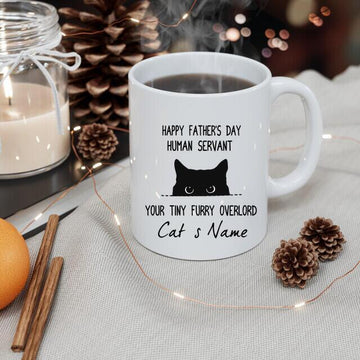 Personalized Black Cat Happy Father's Day Coffee Mug, Human Servant Your Tiny Furry Overlord Mug, Gift For Dad Lover Cat Custom Mugs
