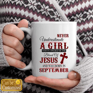 Personalized Never Underestimate A Girl Who Is Covered By The Blood Of Jesus And Was Born In Gift September Mug Custom Grandma Birth Month Mug, A Girl Mug, Old Lady Gifts Mug