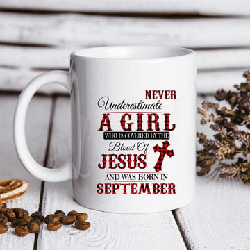 Personalized Never Underestimate A Girl Who Is Covered By The Blood Of Jesus And Was Born In Gift September Mug Custom Grandma Birth Month Mug, A Girl Mug, Old Lady Gifts Mug