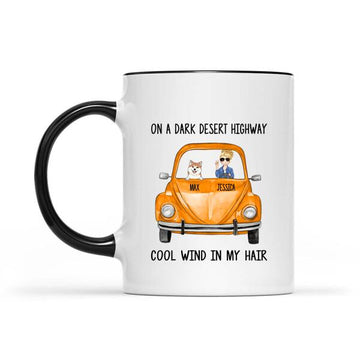 Beetle Volkswagen, Dogs Shirt Personalized Breeds And Styles On A Dark Desert Highway Cool Wind In My Hair Mug