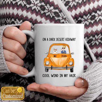 Beetle Volkswagen, Dogs Shirt Personalized Breeds And Styles On A Dark Desert Highway Cool Wind In My Hair Mug