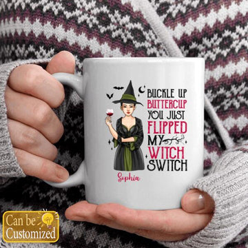 Personalized Witch Fall Halloween Mug - Buckle Up Butter Cup You Just Flipped My Witch Switch Funny Coffee Mug