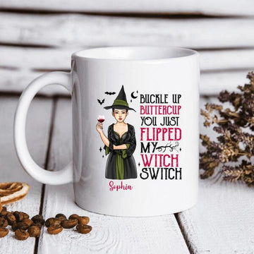 Personalized Witch Fall Halloween Mug - Buckle Up Butter Cup You Just Flipped My Witch Switch Funny Coffee Mug