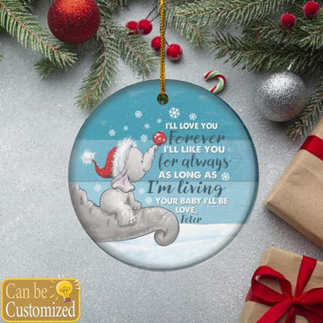I'll Love You Forever - Personalized Ceramic Ornament - Christmas Gift For Mother