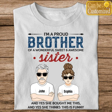 Proud Brother Personalized Shirt - Gift For Brothers - Man And Woman Illustration - Sister and Brother Custom Shirt