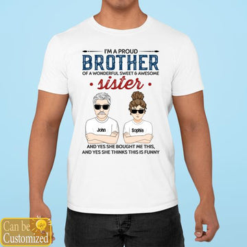 Proud Brother Personalized Shirt - Gift For Brothers - Man And Woman Illustration - Sister and Brother Custom Shirt