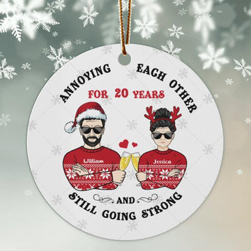 Annoying Each Other - Christmas Gift For Married Couples - Personalized Custom Circle Ceramic Ornament