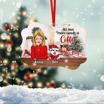 Dogs Custom Christmas Ornament All This Mom Needs Is Coffee And Her Dogs Personalized Gift For Dog Mom