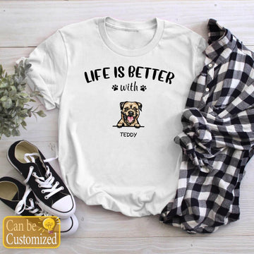 Life Is Better With Dogs Personalized Shirt - Custom  Gifts for Dog Lovers
