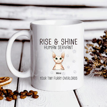 Rise And Shine Human Servant Cat Personalized Mug, Gift for Cat Lovers
