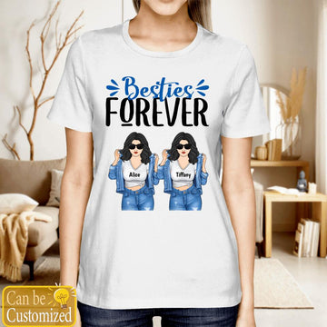 Besties Forever, Gift For Best FriendsBesties, Personalized Custom Women’s T-Shirt