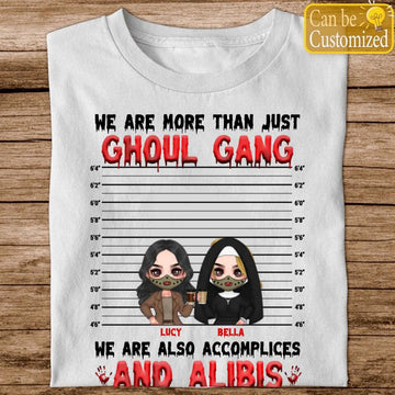 We Are More Than Just Ghoul Gang, Personalized Custom Halloween T Shirt, Halloween Gift Idea For Friends, Besties, BFF