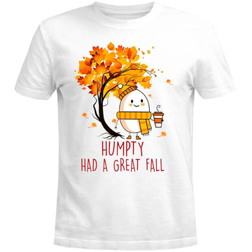 Humpty Dumpty Had A Great Fall Happy Fall Y'all Thanksgiving Shirt