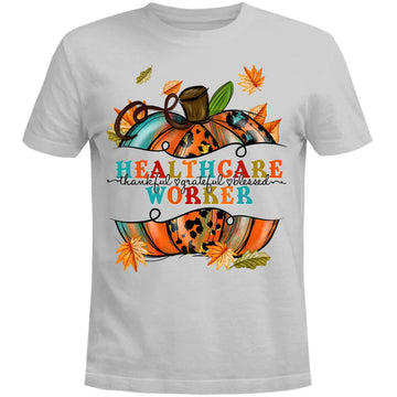 Thankful Grateful Blessed Healthcare Worker Thanksgiving Shirts - Pumpkin Thanksgiving T-Shirt