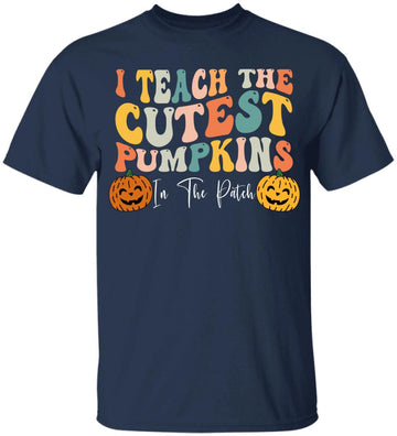 I Teach The Cutest Pumpkins In The Patch Teacher Fall Season Shirt