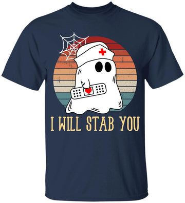 I Will Stab You Ghost Nurse Retro Funny Halloween For Nurses Shirt