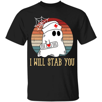 I Will Stab You Ghost Nurse Retro Funny Halloween For Nurses Shirt