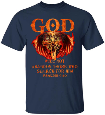 God Will Not A Band On Those Who Search For Him Psalms 9 10 Shirt
