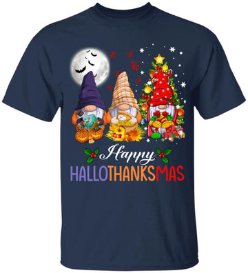 Gnomes Halloween Thanksgiving Christmas Happy Hallothanksmas T-Shirt