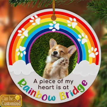 A Piece Of My Heart Is At Rainbow Bridge Personalized Upload Photo Circle Ornament - Christmas Gift For Dog Lover
