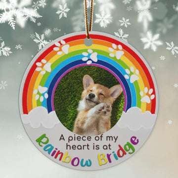 A Piece Of My Heart Is At Rainbow Bridge Personalized Upload Photo Circle Ornament - Christmas Gift For Dog Lover