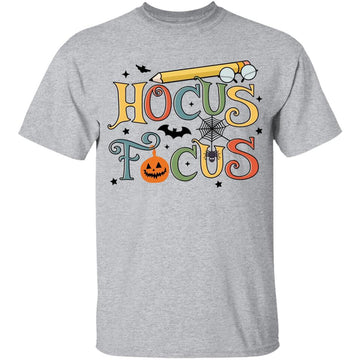 Funny Halloween Teacher Shirt, Hocus Focus Teacher Gift Shirt, Halloween School Tee Shirt T-Shirt, Gift For Teacher, Back To School Shirt