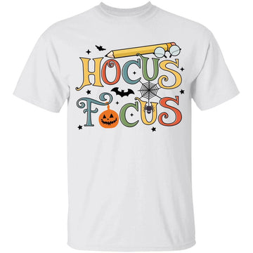 Funny Halloween Teacher Shirt, Hocus Focus Teacher Gift Shirt, Halloween School Tee Shirt T-Shirt, Gift For Teacher, Back To School Shirt