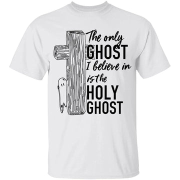 Funny Halloween Shirt, The Only Ghost I Know Is The Holy Ghost Shirt, Ghost Squad Shirt, Halloween Party Costume, Halloween Matching Shirt