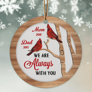 Person Personalized Mom Dad Memorial I Am Always With You Cardinal Circle Ornament, Remembrance Gift, Memorial Gift Mom And Dad