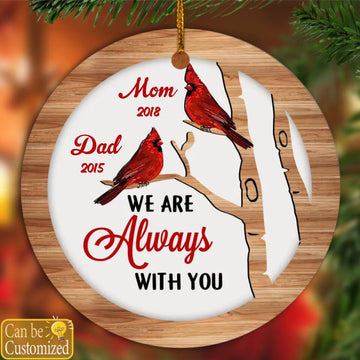 Person Personalized Mom Dad Memorial I Am Always With You Cardinal Circle Ornament, Remembrance Gift, Memorial Gift Mom And Dad