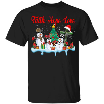 Jesus Faith Hope Love Snowman Funny Xmas For Christian T-Shirt Christmas Lover Tee, Christmas Sweashirt