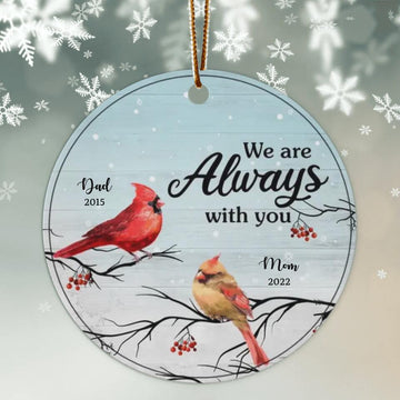 Personalized Memorial Cardinal Ornament, We Are Always With You, Custom Christmas Memorial Ornament, Dad Mom Memorial Keepsake, Christmas Tree Decorations