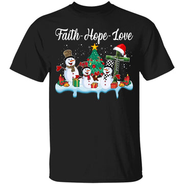 Jesus Faith Hope Love Snowman Funny Xmas For Christian T-Shirt