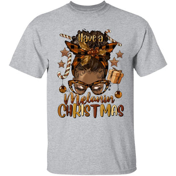 Have A Melanin Christmas Messy Bun African Black Afro Woman Shirt