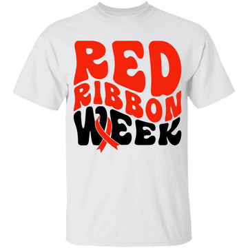 We Wear Red For Red Ribbon Week Awareness Shirt