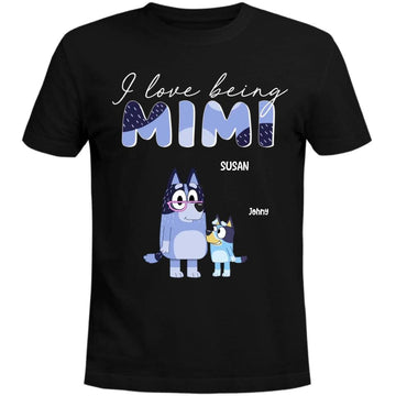 I Love Being Nana, Personalized Bluey Family T Shirt, Gift for Grandma