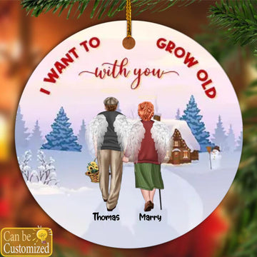Old Couple I Want To Grow Old With You, Personalized Custom Christmas Ceramic Ornament, Christmas Gift For Couples
