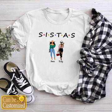 Sistas - Bestie Best Friends Personalized Shirt Customized Tee Gift - Up To 6 Women
